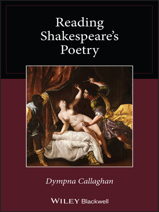 Title details for Reading Shakespeare's Poetry by Dympna Callaghan - Available